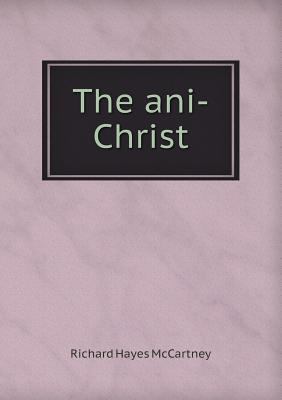 The Ani-Christ 551843796X Book Cover