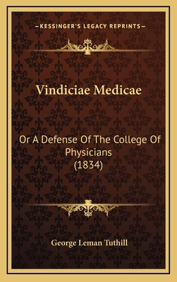 Vindiciae Medicae: Or A Defense Of The College ... 1166342948 Book Cover