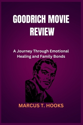 Goodrich Movie Review: A Journey Through Emotio...            Book Cover