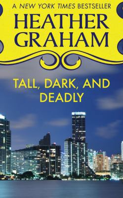 Tall, Dark, and Deadly 1531830137 Book Cover