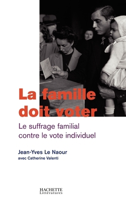 La famille doit voter [French] 201235761X Book Cover