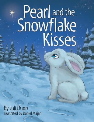 Pearl and the Snowflake Kisses 1973662566 Book Cover