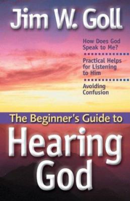 The Beginner's Guide to Hearing God 0830734503 Book Cover