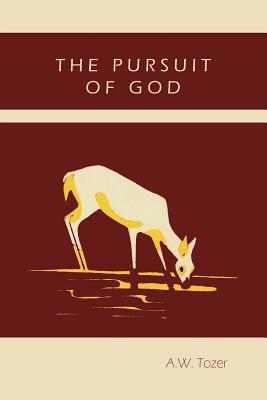 The Pursuit of God 1578988519 Book Cover