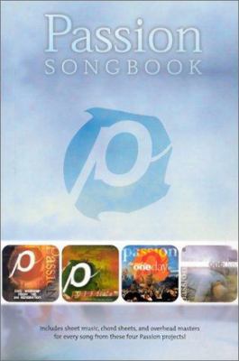 Passion Songbook: Worship Together 3474012967 Book Cover