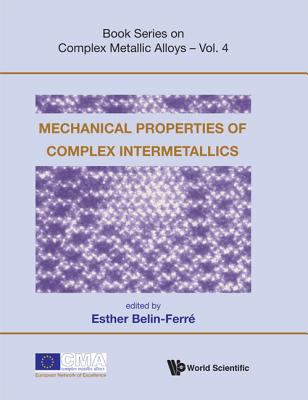 Mechanical Properties of Complex Intermetallics 9814322164 Book Cover