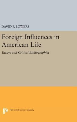 Foreign Influences in American Life 0691650403 Book Cover