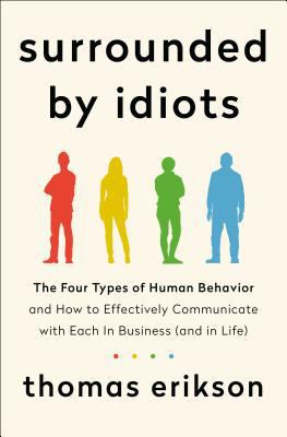 Surrounded by Idiots: The Four Types of Human B... 1250255171 Book Cover