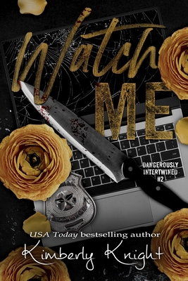 Watch Me 1687716013 Book Cover