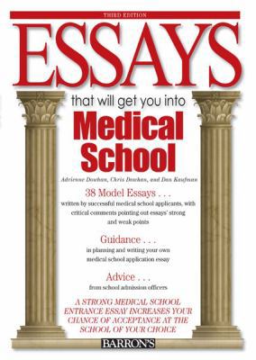 Essays That Will Get You into Medical School (Essays That Will Get You Into...Series)