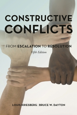 Constructive Conflicts: From Escalation to Reso... 1442243252 Book Cover