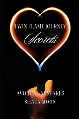 Avoiding Mistakes: Twin Flame Journey Secrets B0D1TNXMS3 Book Cover