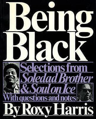 Being Black: Selections from Soledad Brother by... 0901241393 Book Cover