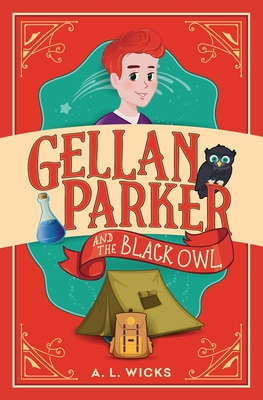 Gellan Parker and the Black Owl 1734874074 Book Cover