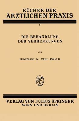 Die Behandlung Der Verrenkungen [German] 3709196590 Book Cover