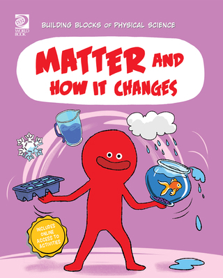 Matter and How It Changes 0716687798 Book Cover