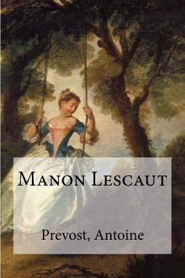 Manon Lescaut [French] 1536947369 Book Cover