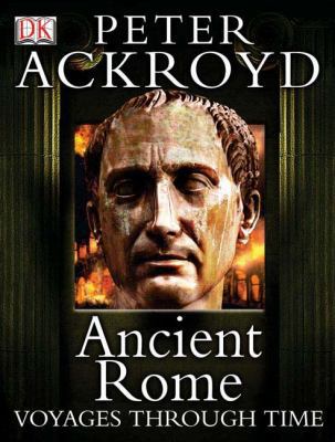 Ancient Rome (Voyages Through Time) 0756616425 Book Cover