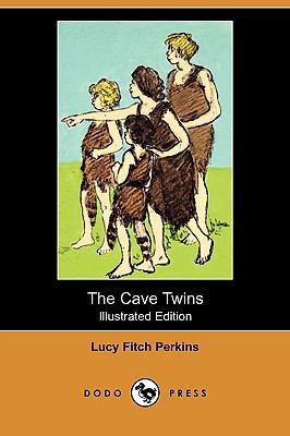 The Cave Twins (Illustrated Edition) (Dodo Press) 1409975770 Book Cover