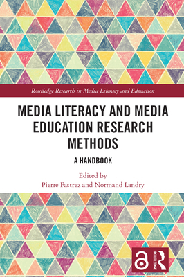 Media Literacy and Media Education Research Met... 0367492644 Book Cover