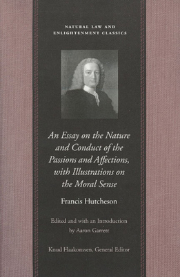 An Essay on the Nature and Conduct of the Passi... 0865973865 Book Cover