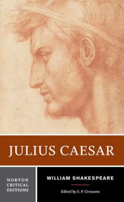 Julius Caesar: A Norton Critical Edition 039393263X Book Cover