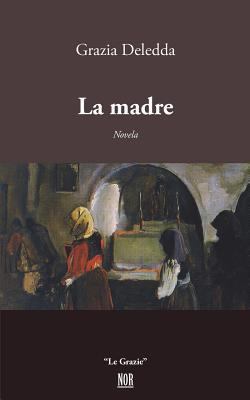 La Madre [Spanish] 8833090388 Book Cover