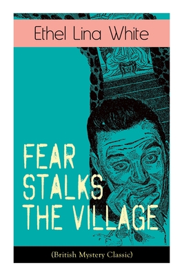 Fear Stalks the Village 8027343836 Book Cover