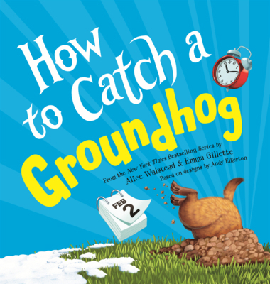 How to Catch a Groundhog B0GN6G935N Book Cover