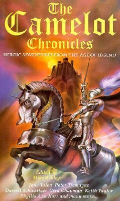 The Camelot Chronicles: Heroic Adventures from ... 088184912X Book Cover