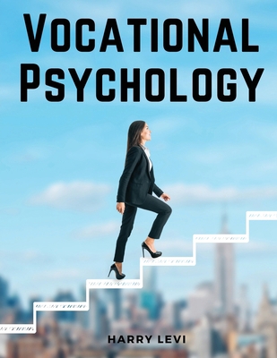 Vocational Psychology: Its Problems And Methods 1835919197 Book Cover