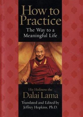 How to Practice: The Way to a Meaningful Life 0743427084 Book Cover