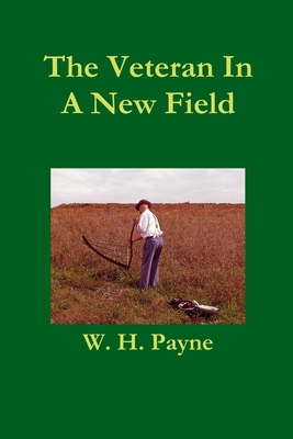 Veteran In A New Field 061519592X Book Cover
