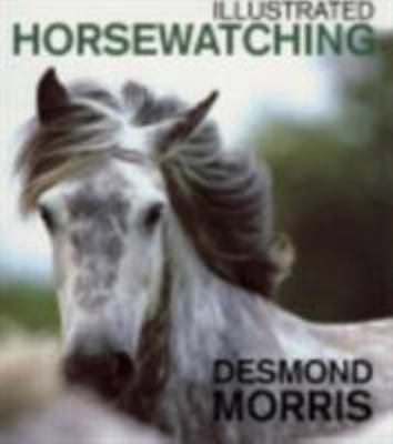 Illustrated Horsewatching 0091877849 Book Cover