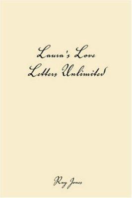 Laura's Love Letter Unlimited 1413458521 Book Cover