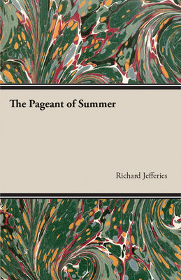 The Pageant of Summer 1473316197 Book Cover