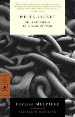 White-Jacket: Or, the World in a Man-Of-War 0812966171 Book Cover