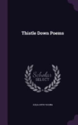 Thistle Down Poems 135940788X Book Cover