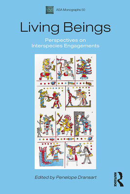 Living Beings: Perspectives on Interspecies Eng... 0857858424 Book Cover