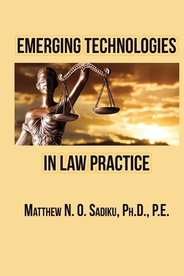 Emerging Technologies in Law Practice 1967753253 Book Cover