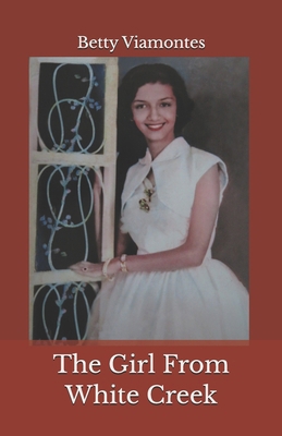 The Girl from White Creek 1089211058 Book Cover