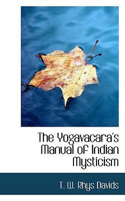 The Yogavacara's Manual of Indian Mysticism 0559924119 Book Cover