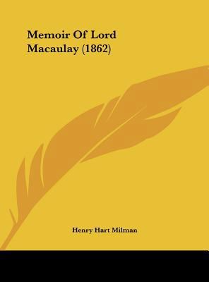 Memoir of Lord Macaulay (1862) 1161894926 Book Cover