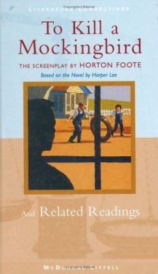 To Kill a Mockingbird: And Related Readings 0395796784 Book Cover
