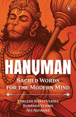 Hanuman: Sacred Words for the Modern Mind 014347832X Book Cover