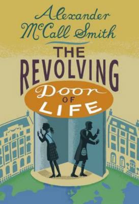 The Revolving Door of Life: A 44 Scotland Stree... 1846973287 Book Cover