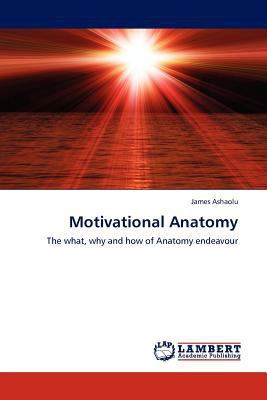 Motivational Anatomy 3845434058 Book Cover