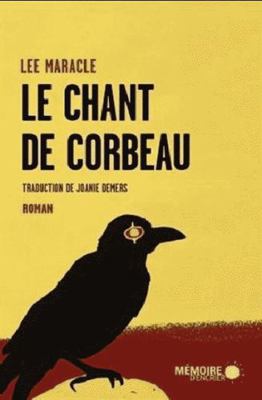 Le chant de Corbeau [French] 2897125357 Book Cover