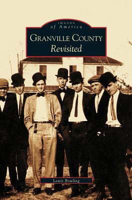 Granville County Revisited 1531610773 Book Cover