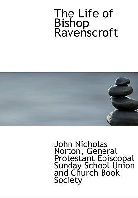 The Life of Bishop Ravenscroft 1117681149 Book Cover